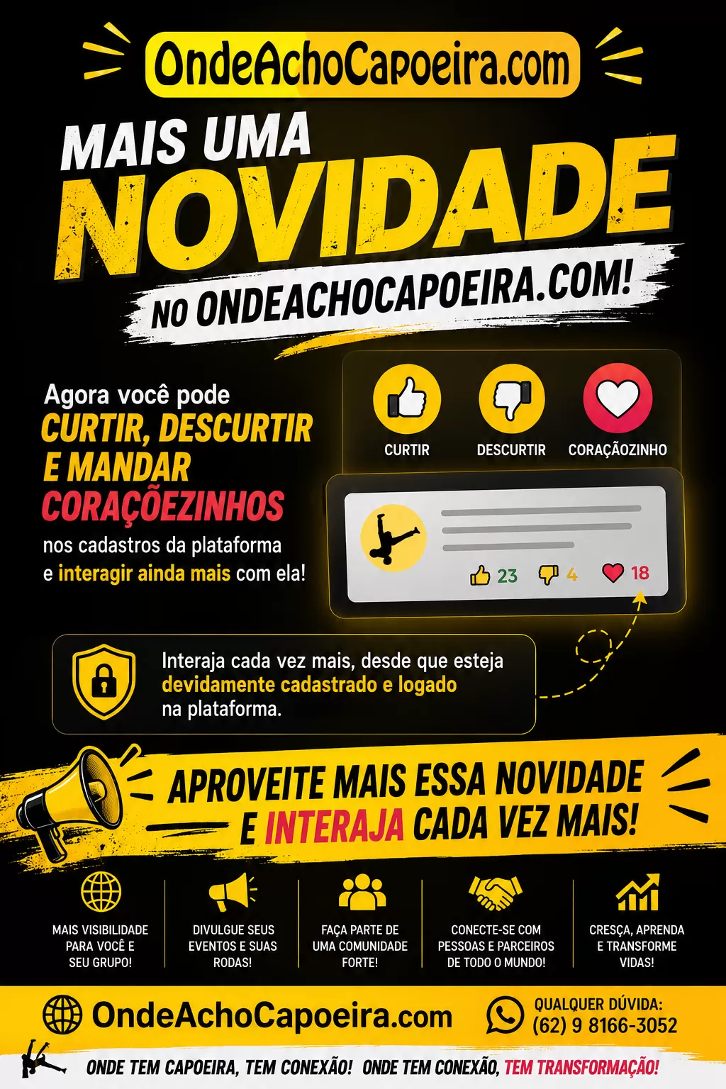 Cartaz do comunicado Curtir publicações é mais uma Novidade no OndeAchoCapoeira