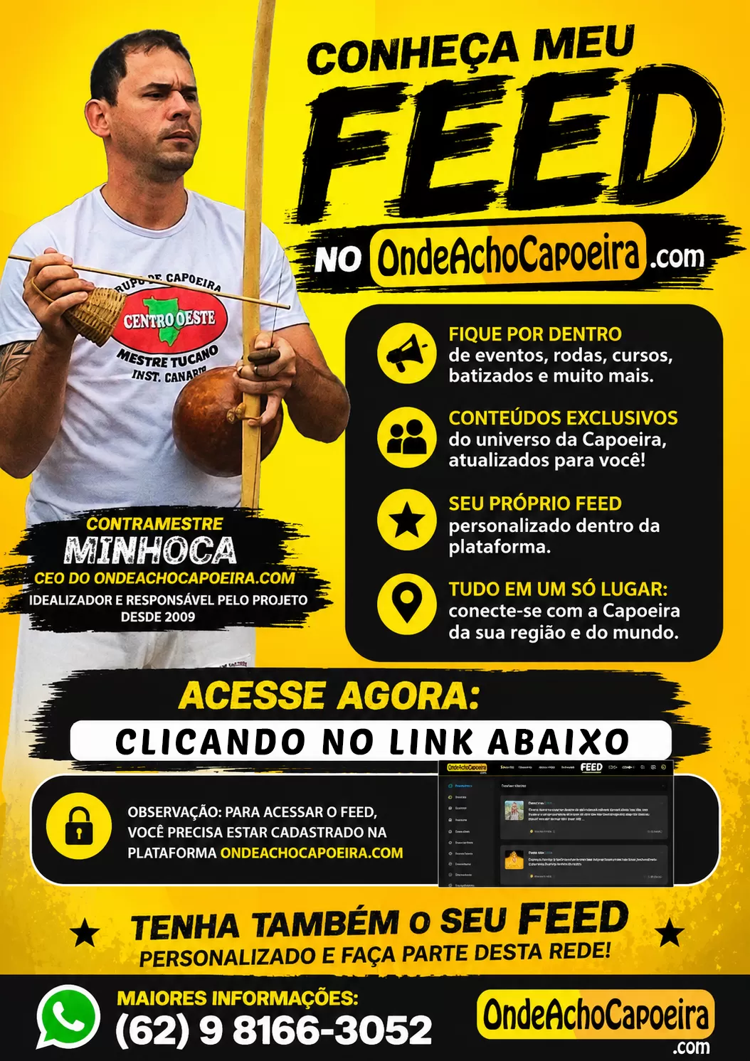 Cartaz do comunicado Conheça o FEED do CM Minhoca no OndeAchoCapoeira