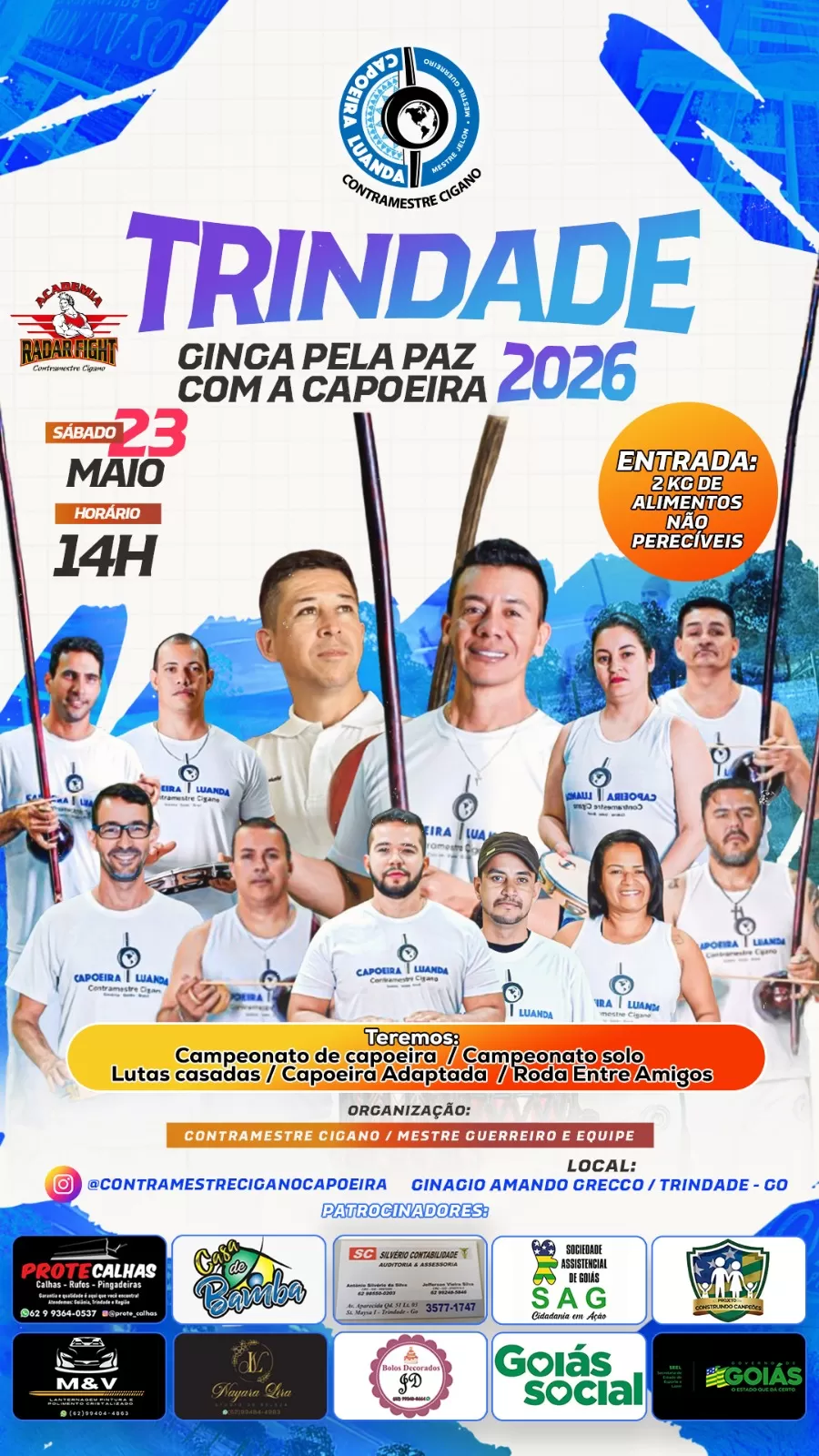 TRINDADE GINGA PELA PAZ COM A CAPOEIRA