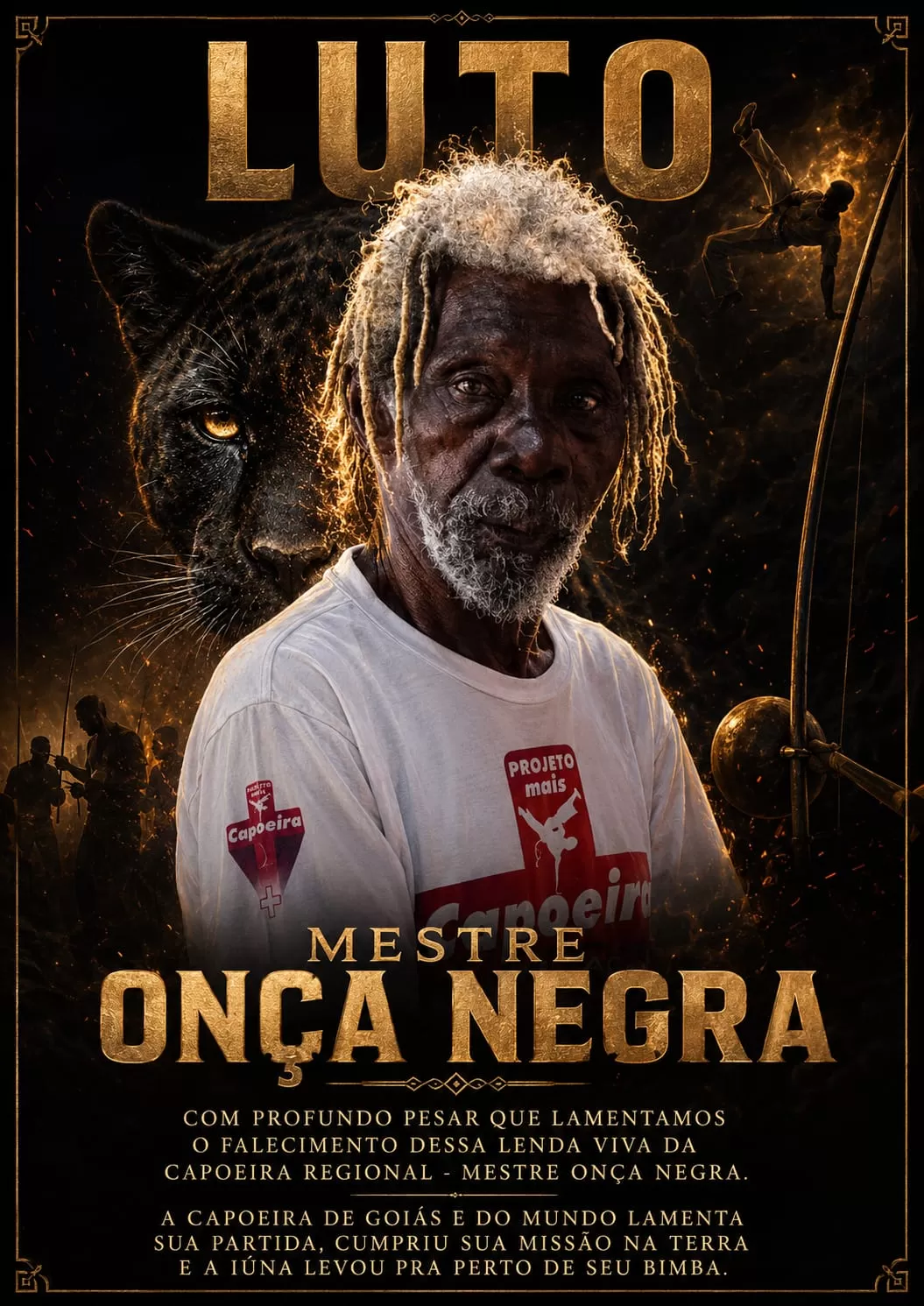 Cartaz da notícia A Capoeira Esta de Luto - Mestre Onça Negra