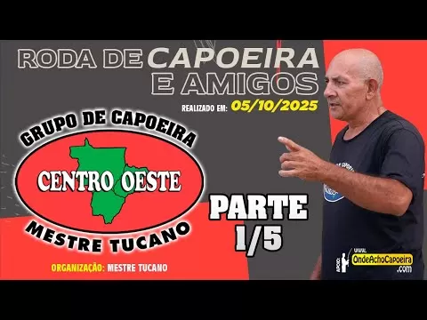 Cartaz do vídeo: 05/10/2025 - Roda de Capoeira e Amigos - Parte 1/5